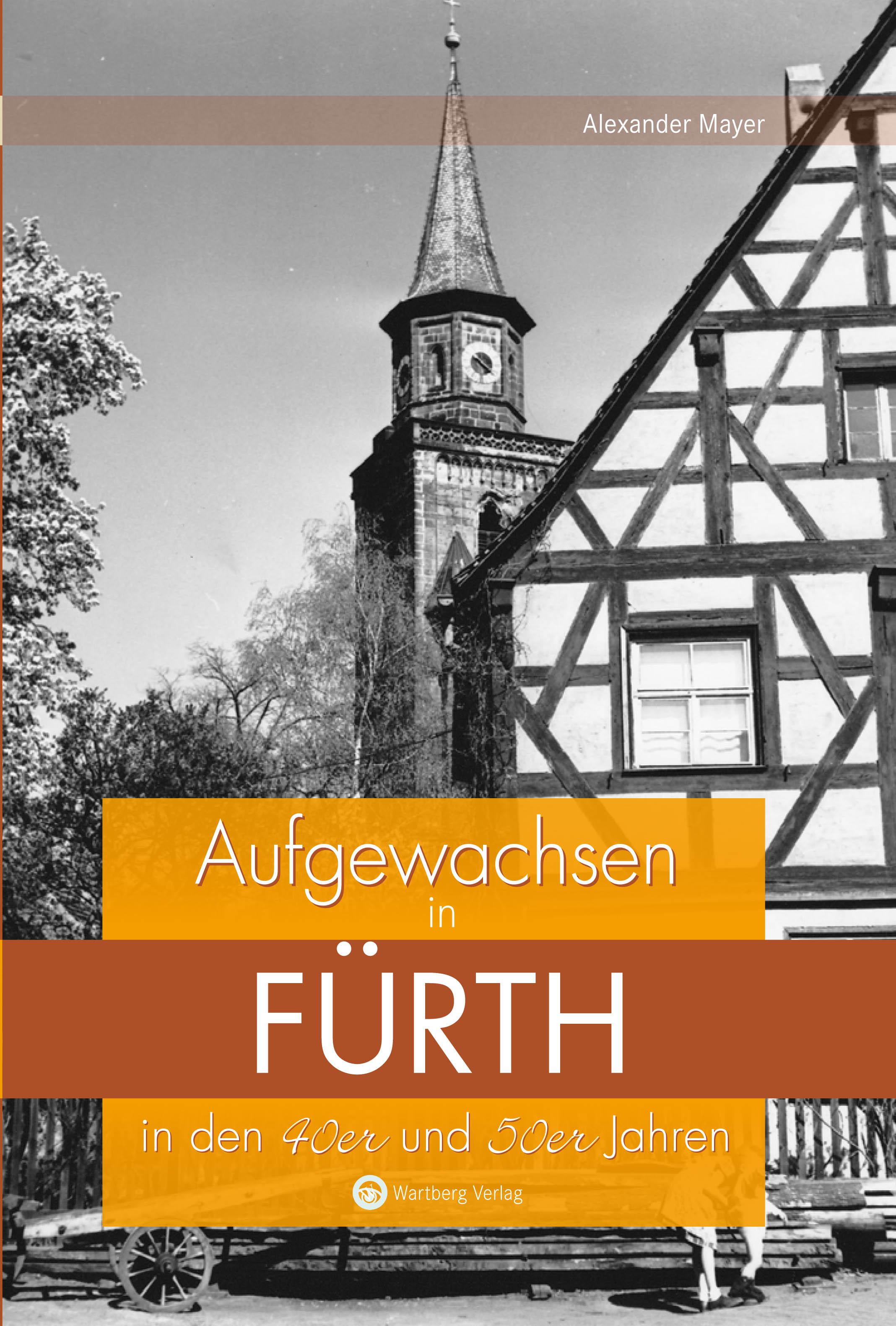 Aufgewachsen in Fürth in den 40er und 50er Jahren